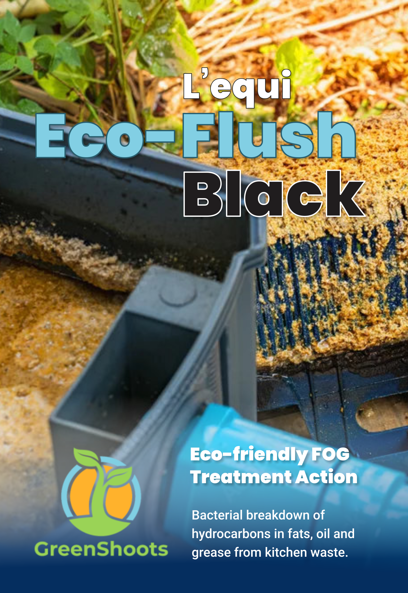 Eco-Flush Black FOG treatment product with GreenShoots branding